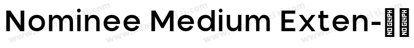 Nominee Medium Exten字体转换